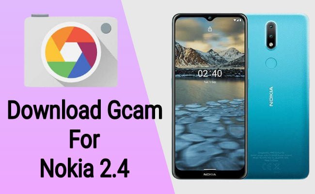 Download Gcam for Nokia 2.4