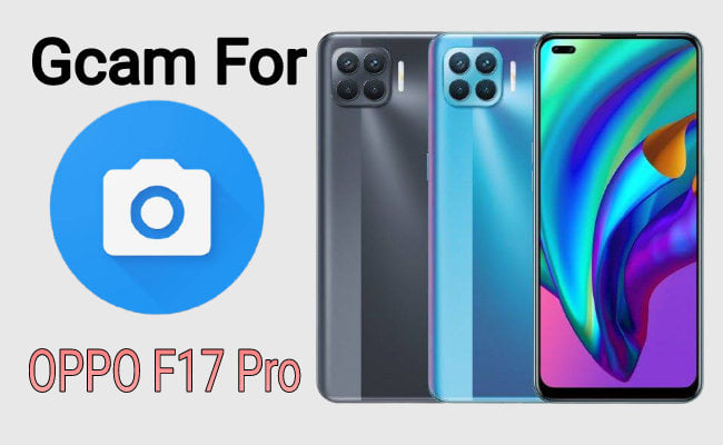 Gcam for Oppo F17 pro