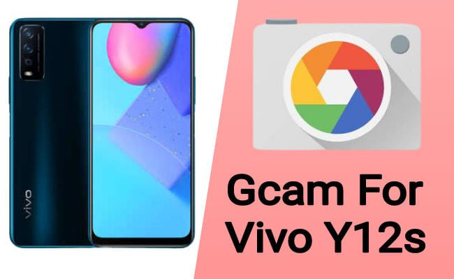 Gcam for Vivo y12s