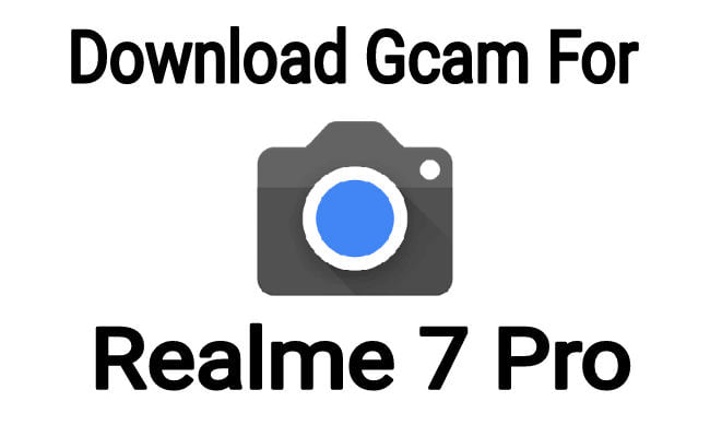 download gcam realme 7 pro