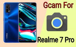 gcam for realme 7 pro
