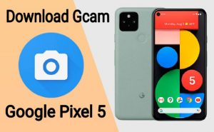 google pixel 5 gcam