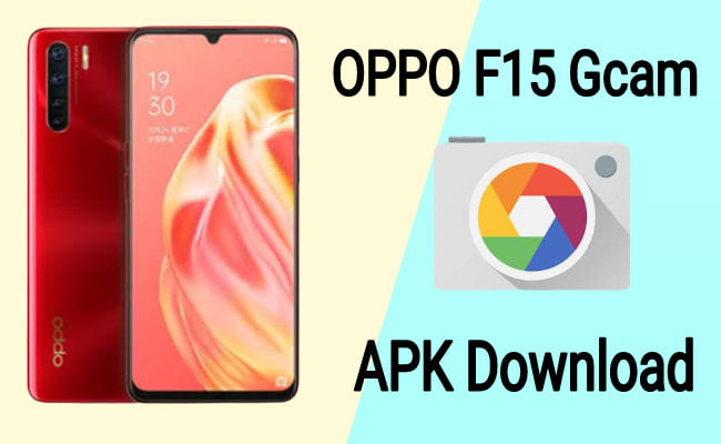 OPPO F15 Gcam Download