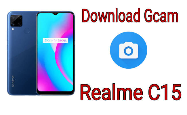 Realme C15 Gcam download