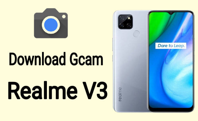 download gcam for realme v3