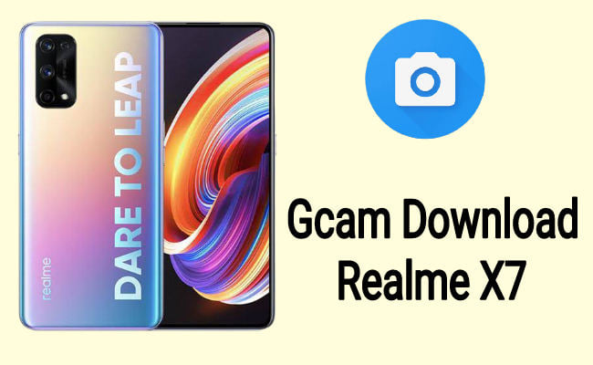gcam download realme x7