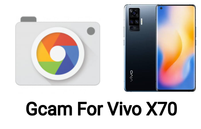 Download Gcam For Vivo X70
