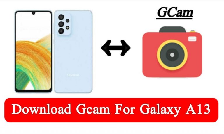 Download GCam for Galaxy A13 5G
