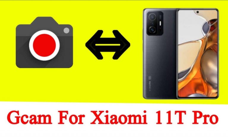 Download GCam for Xiaomi 11T Pro