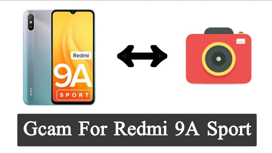 GCam for Redmi 9A Sport