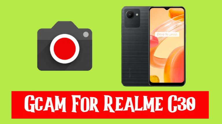 Gcam for Realme C30