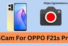 GCam For OPPO F21s Pro