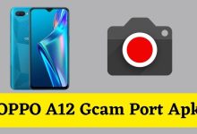 OPPO A12 Gcam Port Apk