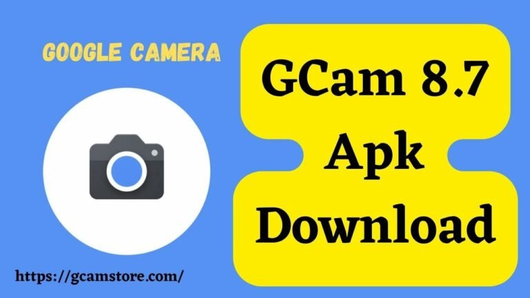 GCam 8.7 Apk Download