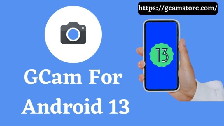 GCam For Android 13