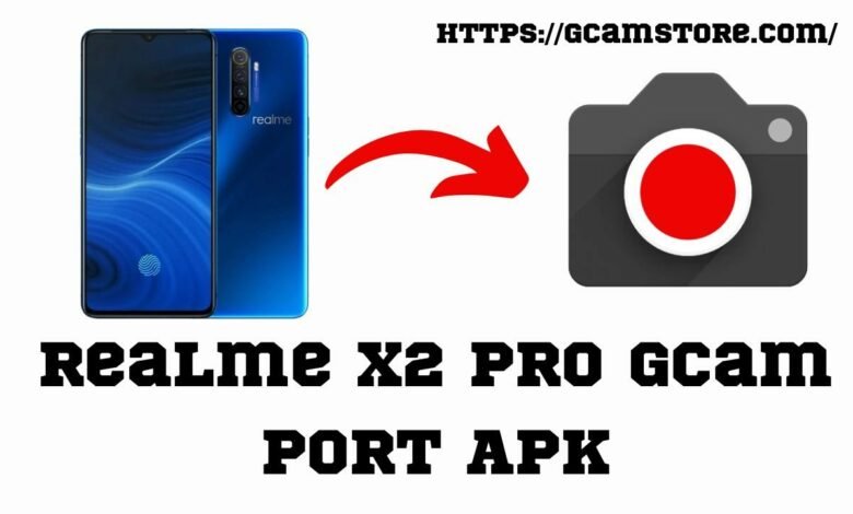 Realme X2 Pro Gcam Port Apk