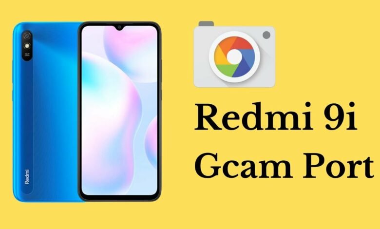 gcam for redmi 9a