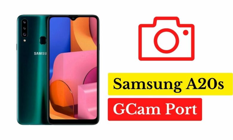 Samsung A20s Gcam Port
