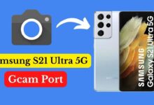 Samsung Galaxy S21 Ultra 5G Gcam port