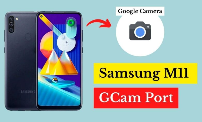 Samsung M11 Gcam port