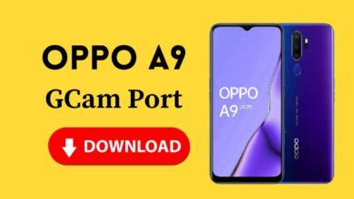 OPPO A9 Gcam Port