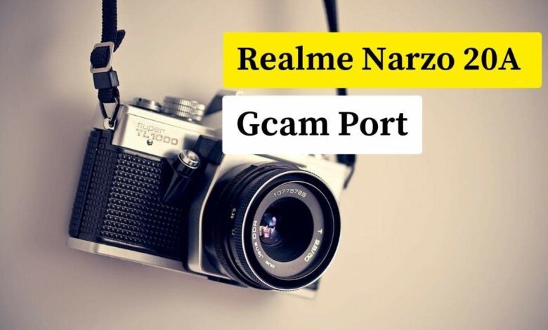 Realme Narzo 20A Gcam port