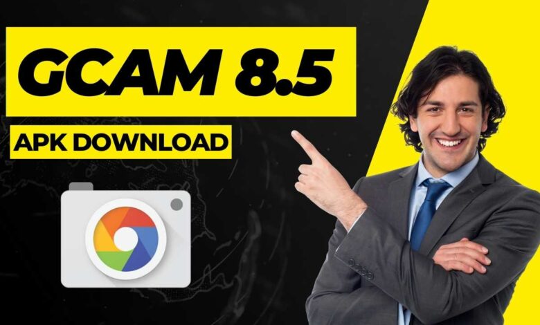 Gcam 8.5 Apk Download