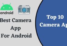 Best Camera App For Android