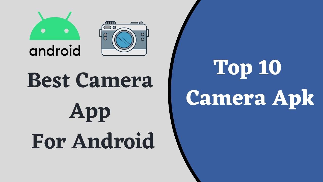 Best Camera App For Android