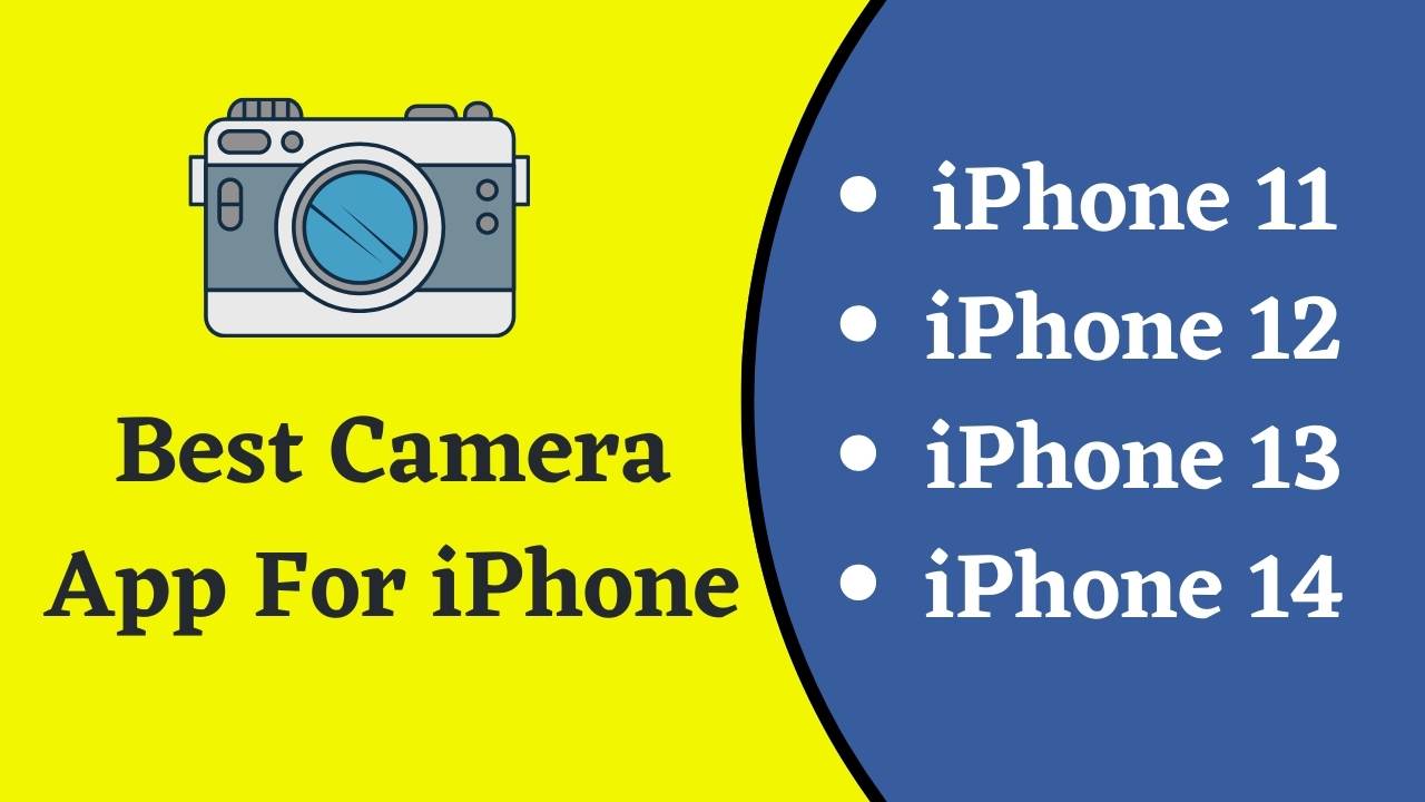 Best Camera App For iPhone