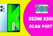 Redmi K50i Gcam Port
