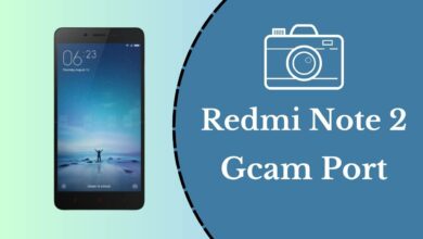 Redmi Note 2 Gcam Port