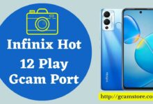 Infinix Hot 12 Play Gcam Port