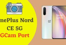 OnePlus Nord CE 5G Gcam Port