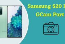 Samsung S20 FE Gcam Port