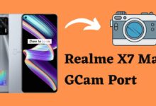 Realme X7 Max Gcam Port