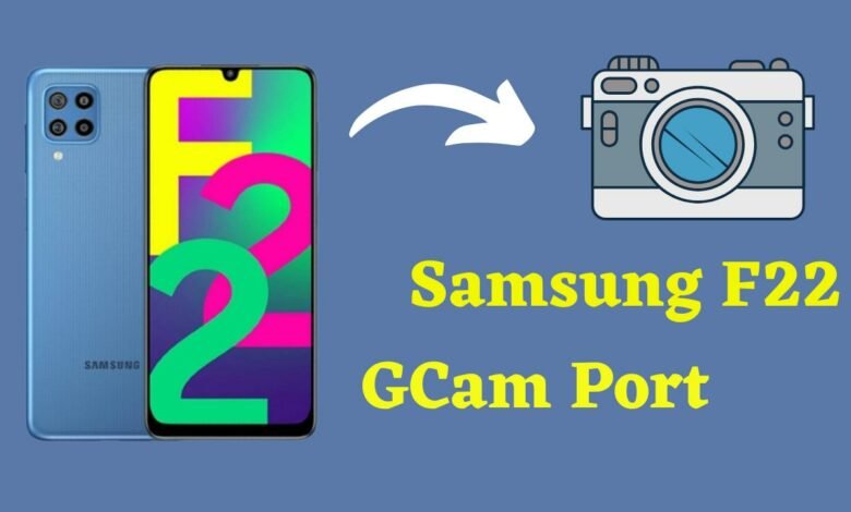 Samsung F22 Gcam Port