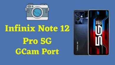Infinix Note 12 Pro 5G Gcam
