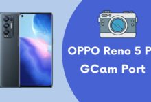 OPPO Reno 5 Pro Gcam port