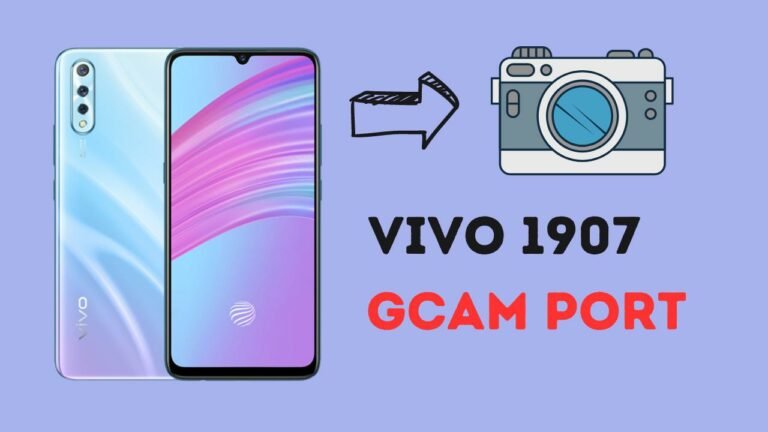 Vivo 1907 Gcam Port