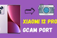 Xiaomi 12 Pro Gcam Port