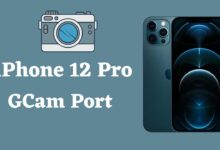 iPhone 12 Pro GCam Port
