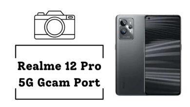 Realme 12 Pro 5G Gcam Port